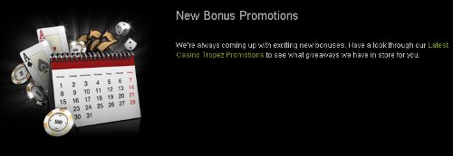 Casino Tropez Bonuses