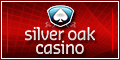 Silver Oak  Casino